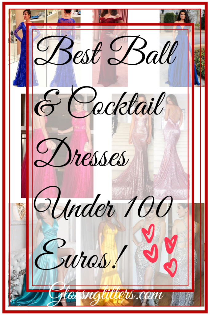 Best Ball and Cocktail dresses under 100 Euros