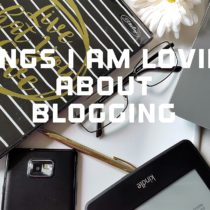 Things I am loving about Blogging
