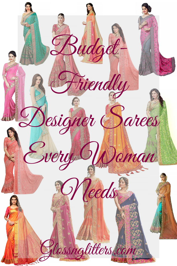 Budget- Friendly Designer sarees every woman should own.