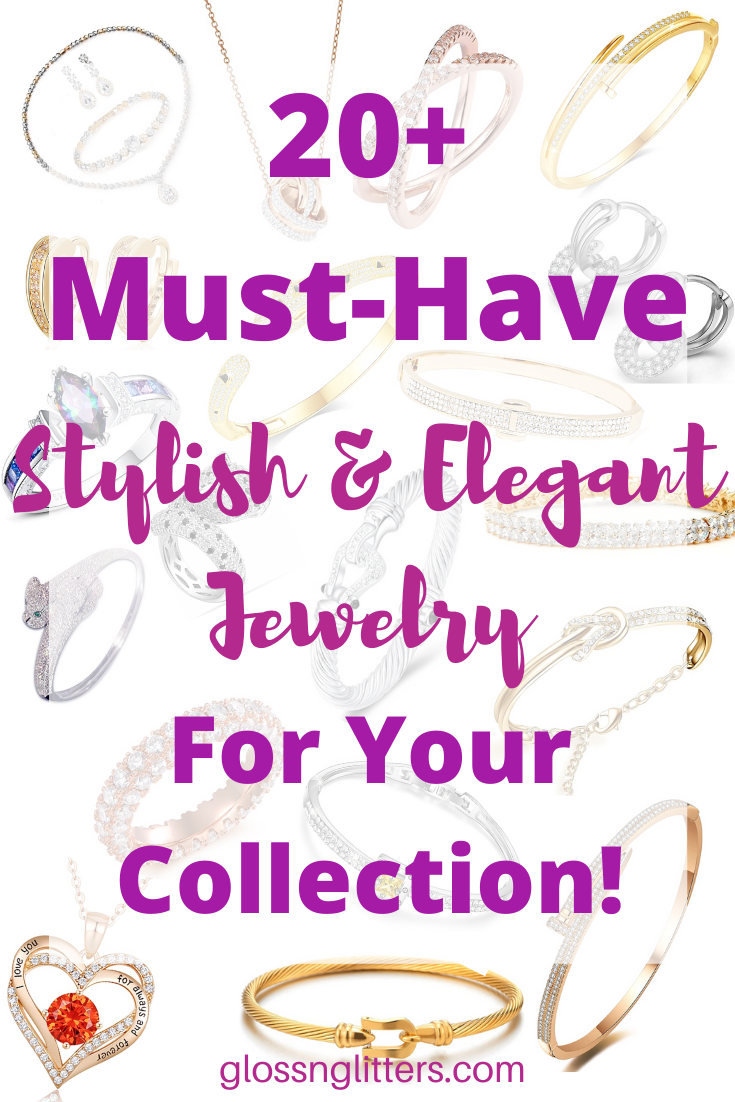 Must Have Elegant Jewelry to have in your collection