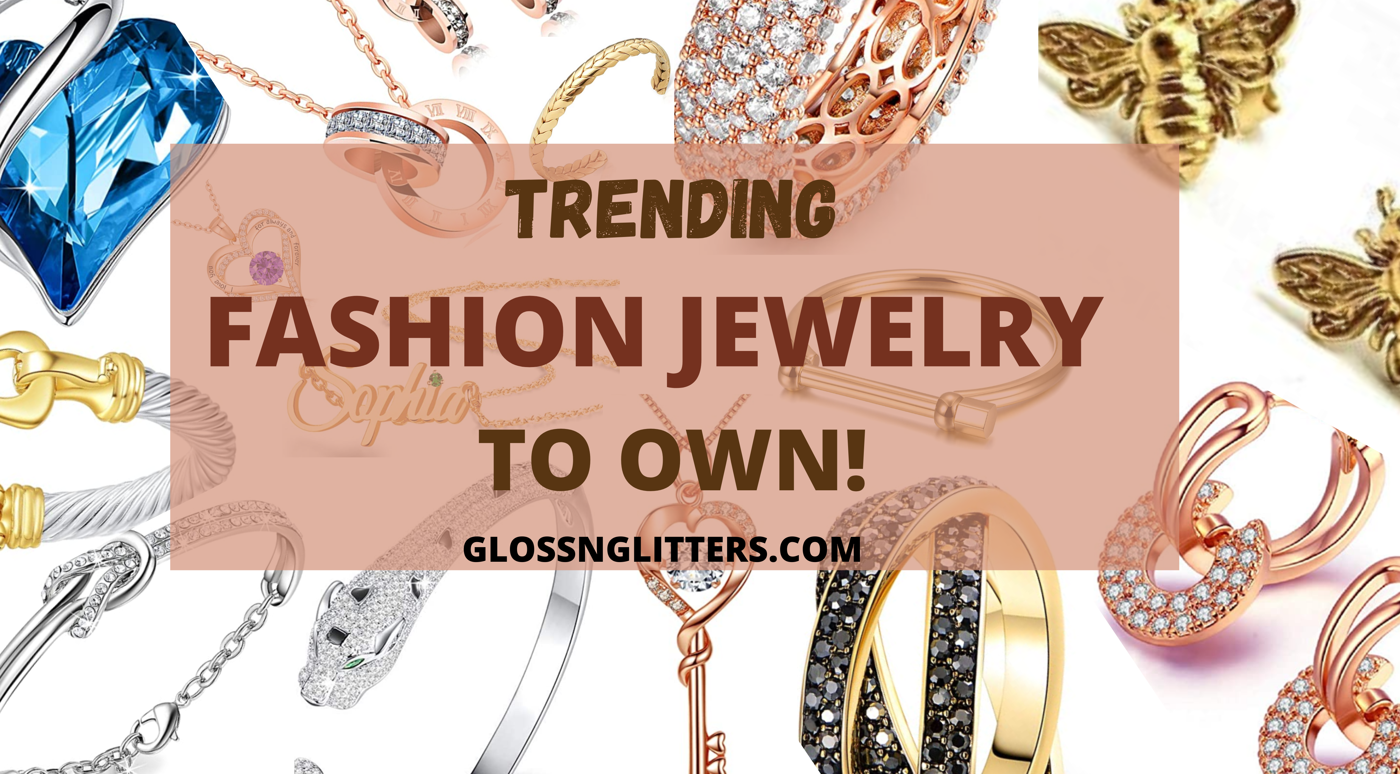 Trending Fashion Jewelry To Own