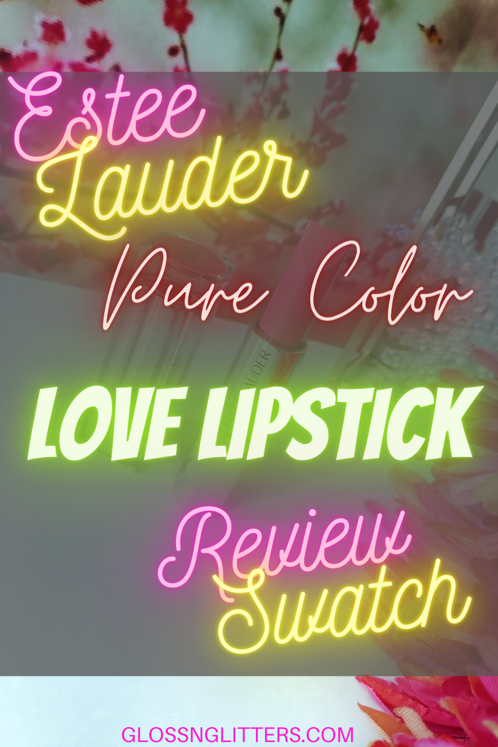 Estée Lauder Pure Color Love Lipstick Review