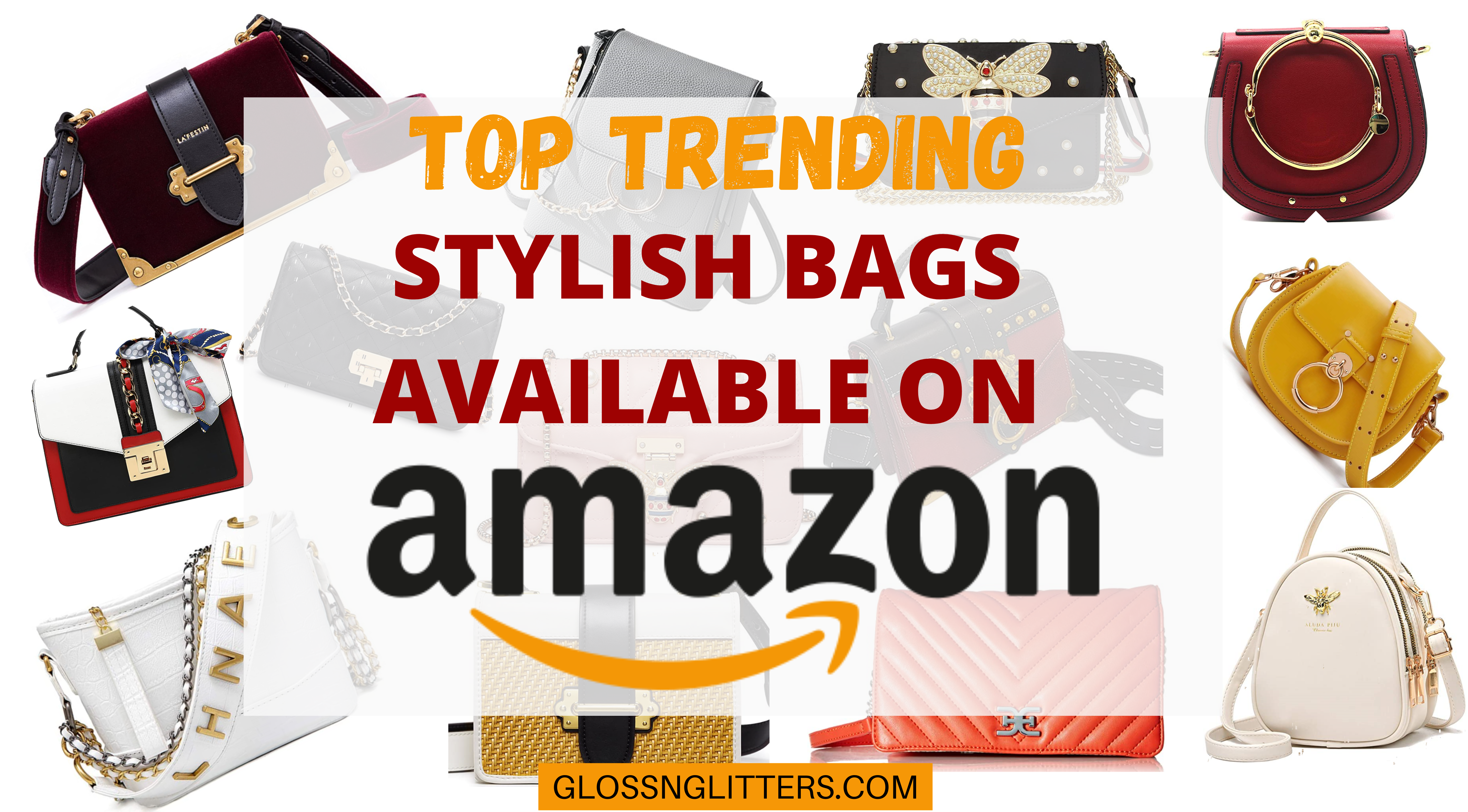 Top Trending Stylish Bags Available on Amazon Glossnglitters