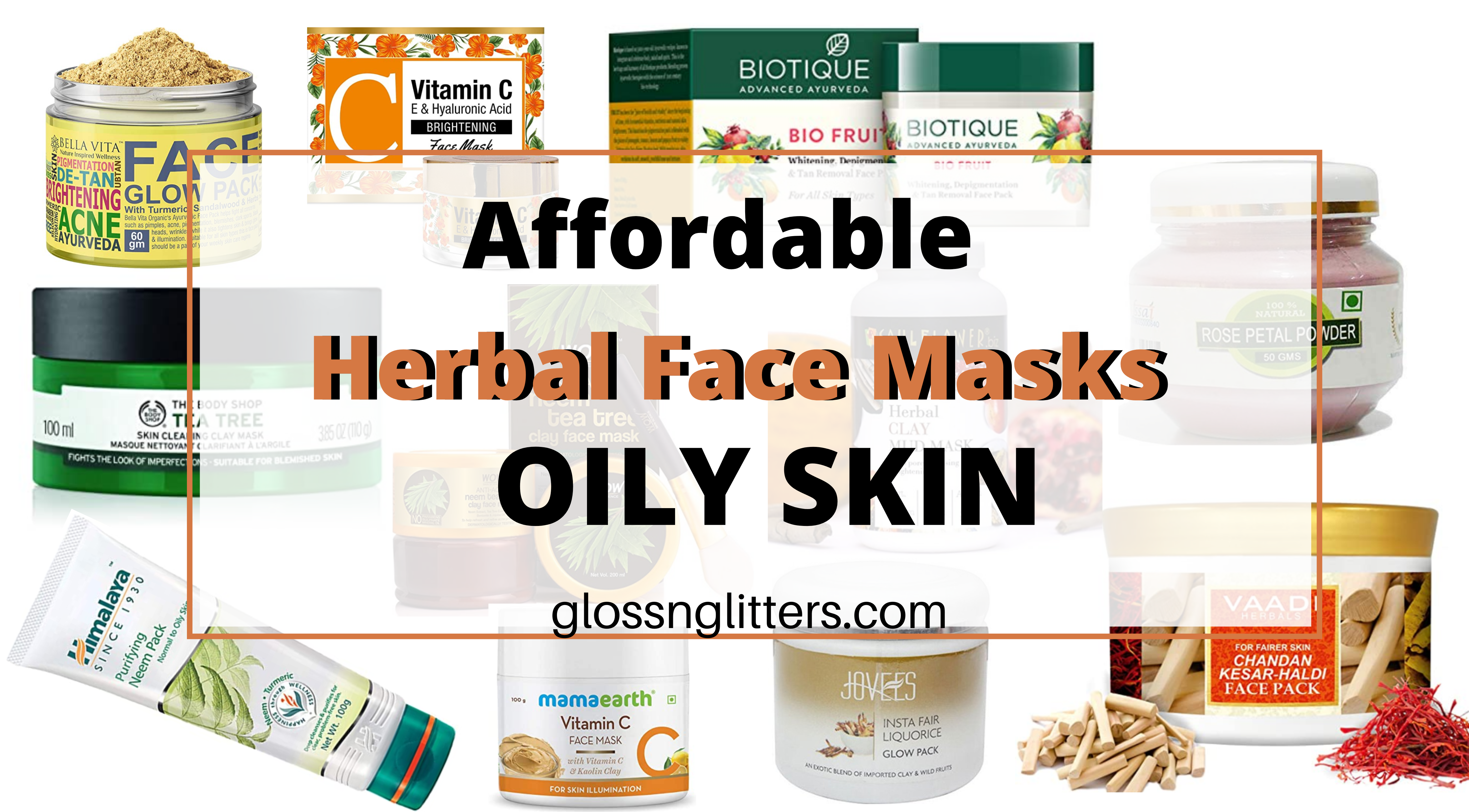 Affordable herbal face masks for oily acne prone skin