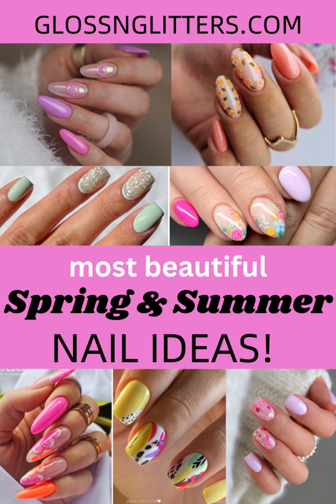 40+ Latest Spring/Summer Nail Ideas For your Next Manicure