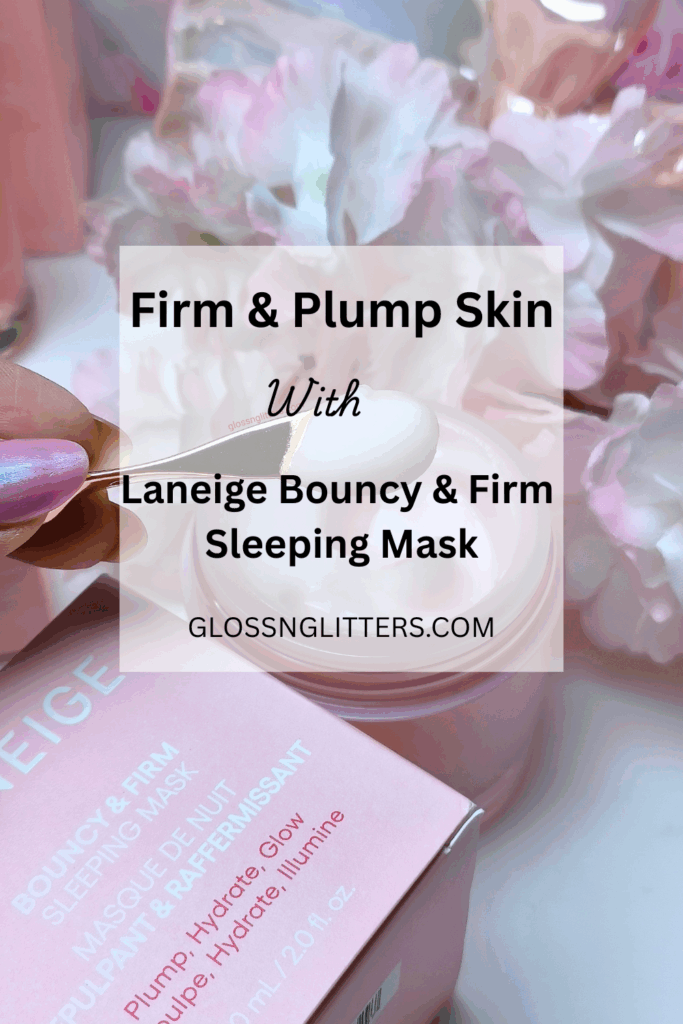 Laneige Bouncy & Firm Sleeping Mask Review