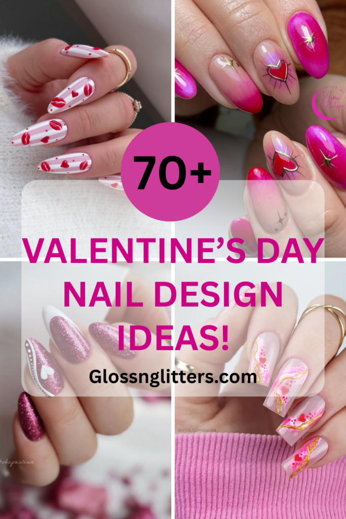100+ Valentine's Day Nail Design Ideas to fall in love 
